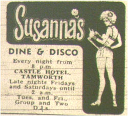 Suasannah’s late night Friday and Saturday until 2.00am