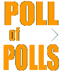 Click here to see the Poll of Polls