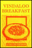 Vindaloo Breakfast : Suitable for Vegetarians