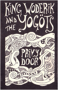 King Woderik and The Yogöts : Privy Door