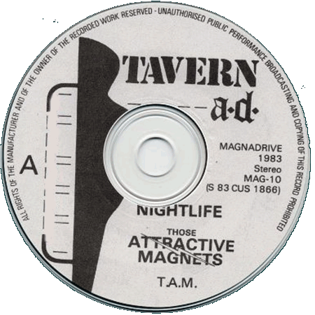 Those Attractive Magnets - Nightlife/Love Chimes - 45rpm single - July 1983