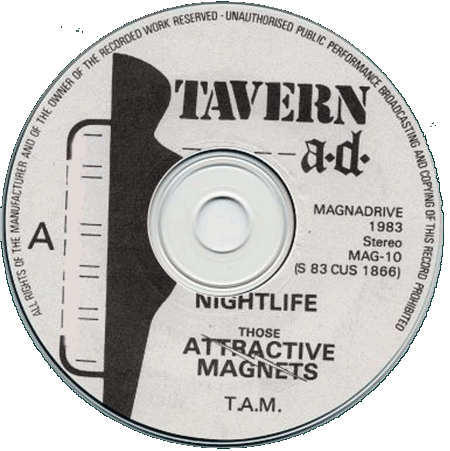 Those Attractive Magnets - Nightlife/Love Chimes - 45rpm single - July 1983 